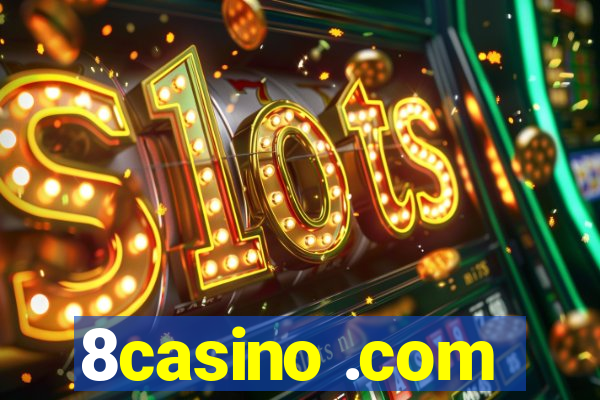 8casino .com